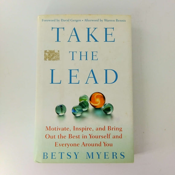 Take the Lead by Betsy Myers (Hardcover)