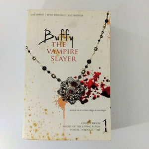 Buffy the Vampire Slayer 1: Coyote Moon; Night of the Living Rerun; Portal Through Time by John Vornholt, Arthur Byron Cover, Alice Henderson