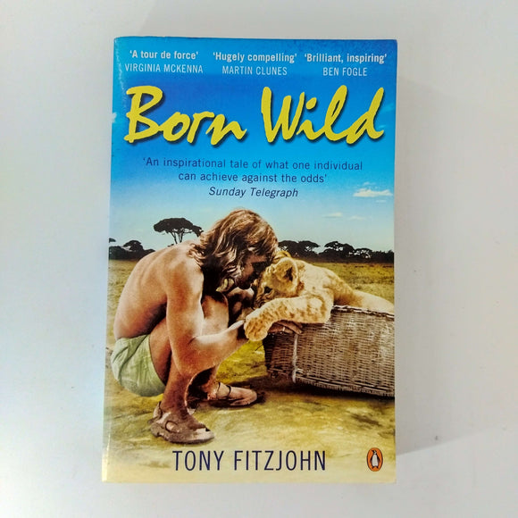 Born Wild by Tony Fitzjohn