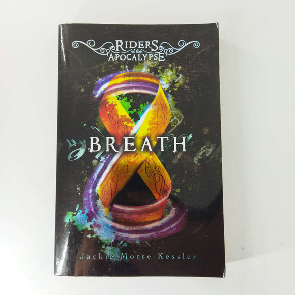 Breath (Riders of the Apocalypse #4) by Jackie Morse Kessler