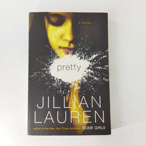 Pretty by Jillian Lauren