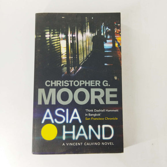 Asia Hand (Vincent Calvino #2) by Christopher G. Moore