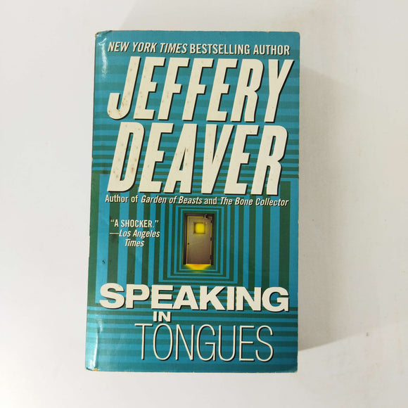 Speaking In Tongues by Jeffery Deaver