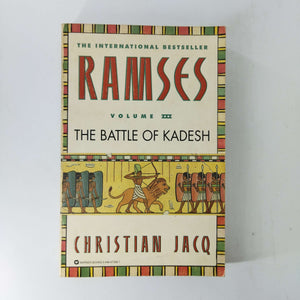 The Battle of Kadesh (Ramsès #3) by Christian Jacq