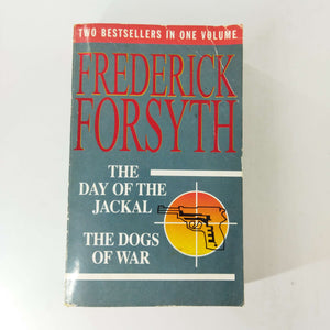 The Day of the Jackal/The Dogs of War by Frederick Forsyth