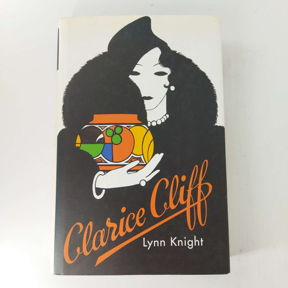 Clarice Cliff by Lynn Knight (Hardcover)