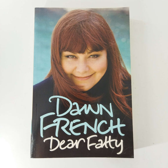 Dear Fatty by Dawn French
