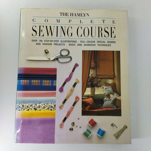 The Hamlyn Complete Sewing Course by Deborah Evans (Hardcover)