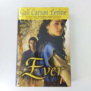Ever by Gail Carson Levine (Hardcover)