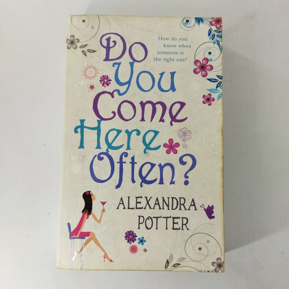 Do You Come Here Often? by Alexandra Potter
