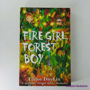 Fire Girl, Forest Boy by Chloe Daykin