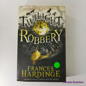 Twilight Robbery (Fly by Night #2) by Frances Hardinge