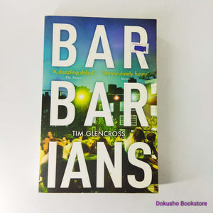 Barbarians by Tim Glencross