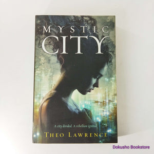 Mystic City (Mystic City #1) by Theo Lawrence