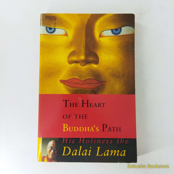 The Heart Of The Buddha's Path by Dalai Lama XIV