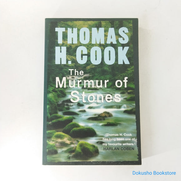 The Murmur Of Stones by Thomas H. Cook