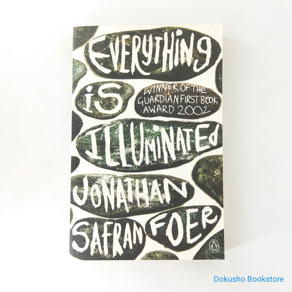 Everything Is Illuminated by Jonathan Safran Foer