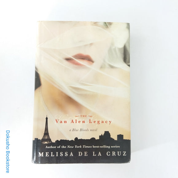 The Van Alen Legacy (Blue Bloods #4) by Melissa de la Cruz (Hardcover)