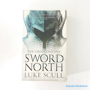 Sword of the North (Grim Company #2) by Luke Scull