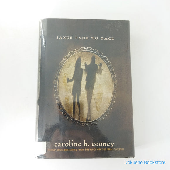 Janie Face to Face (Janie Johnson #5) by Caroline B. Cooney (Hardcover)