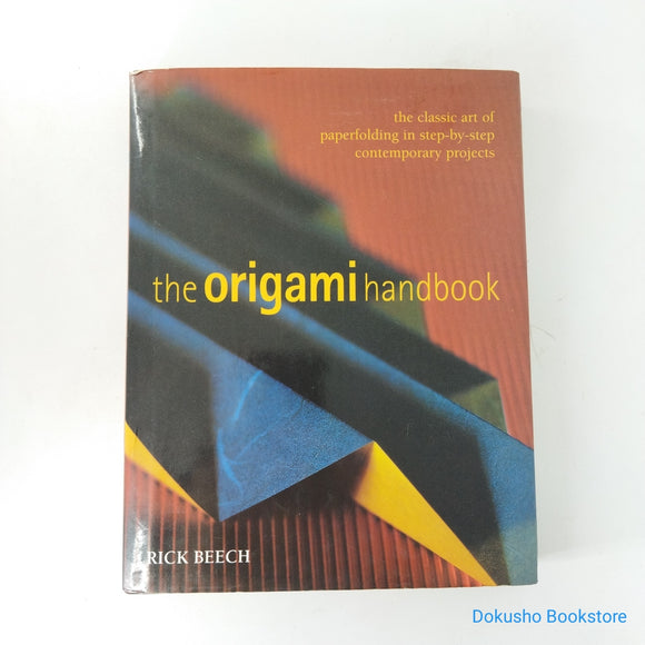 The Origami Handbook by Rick Beech (Hardcover)
