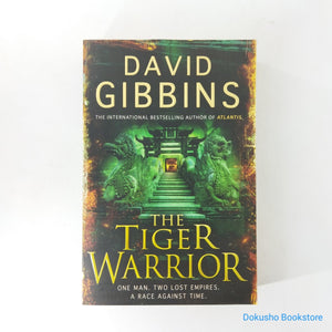 The Tiger Warrior by David Gibbins