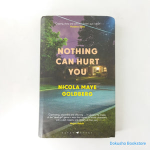 Nothing Can Hurt You by Nicola Maye Goldberg