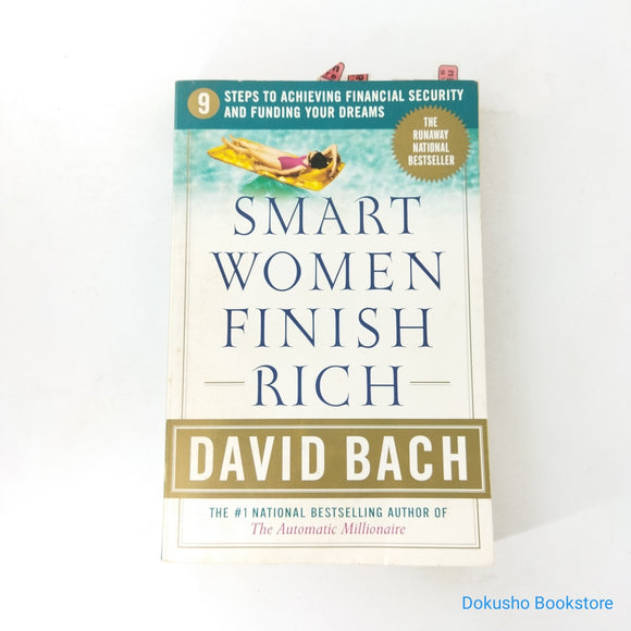 Smart Women Finish Rich: 9 Steps to Achieving Financial Security and Funding Your Dreams by David Bach