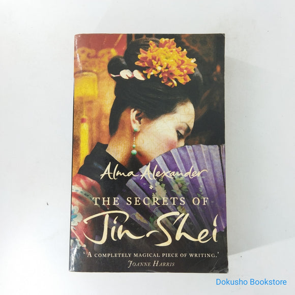 The Secrets of Jin-Shei (Jin-Shei #1) by Alma Alexander
