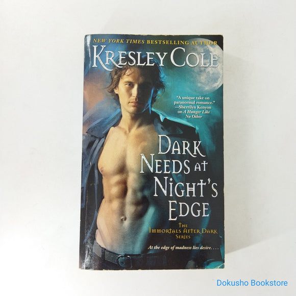 Dark Needs at Night's Edge (Immortals After Dark #4) by Kresley Cole