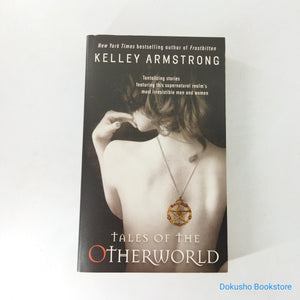 Tales of the Otherworld (Otherworld Stories #2) by Kelley Armstrong