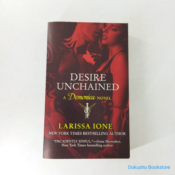 Desire Unchained (Demonica #2) by Larissa Ione