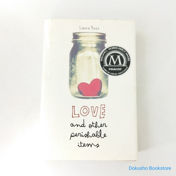 Love and Other Perishable Items by Laura Buzo (Hardcover)