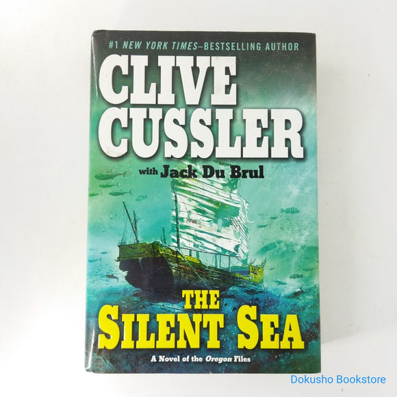 The Silent Sea (Oregon Files #7) by Clive Cussler, Jack Du Brul (Hardcover)