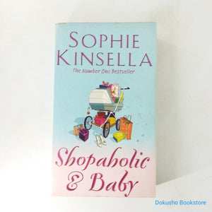 Shopaholic & Baby (Shopaholic #5) by Sophie Kinsella