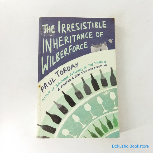 The Irresistible Inheritance of Wilberforce by Paul Torday