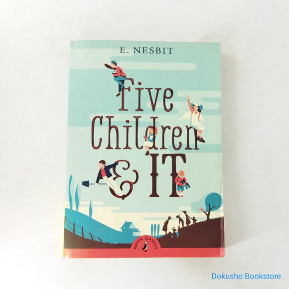 Five Children and It (Five Children #1) by E. Nesbit