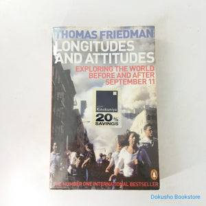 Longitudes and Attitudes: Exploring the World Before and After September 11 by Thomas L. Friedman