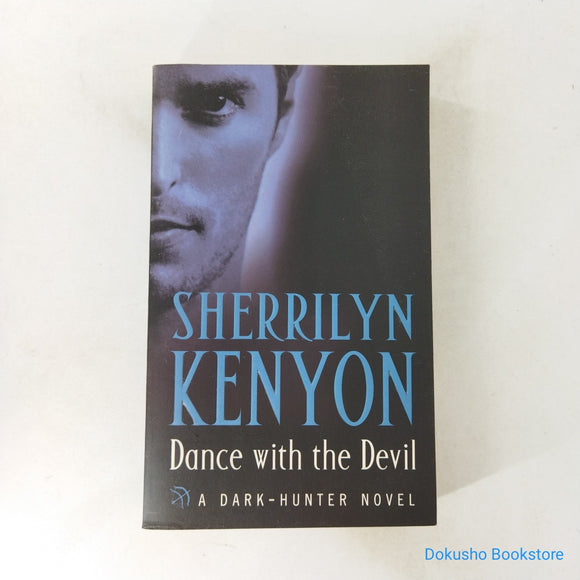 Dance with the Devil (Dark-Hunter #3) by Sherrilyn Kenyon
