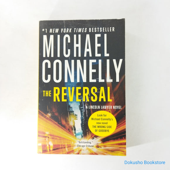 The Reversal (The Lincoln Lawyer #3) by Michael Connelly
