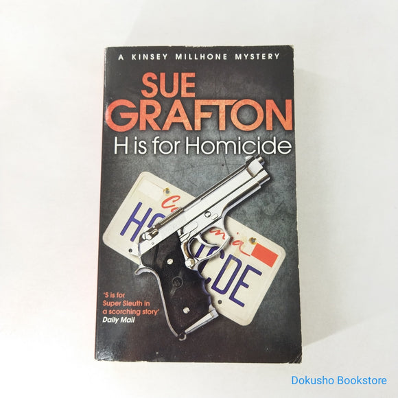 H is for Homicide (Kinsey Millhone #8) by Sue Grafton