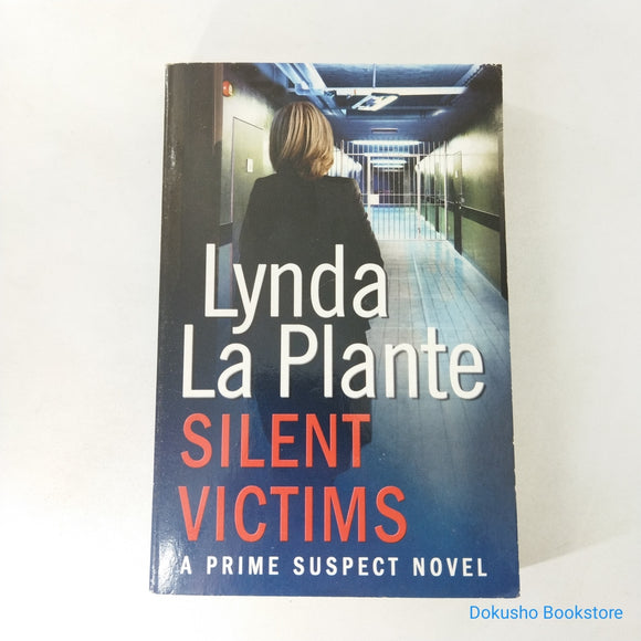 Silent Victims (Prime Suspect #3) by Lynda La Plante