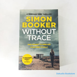 Without Trace (Morgan Vine #1) by Simon Booker
