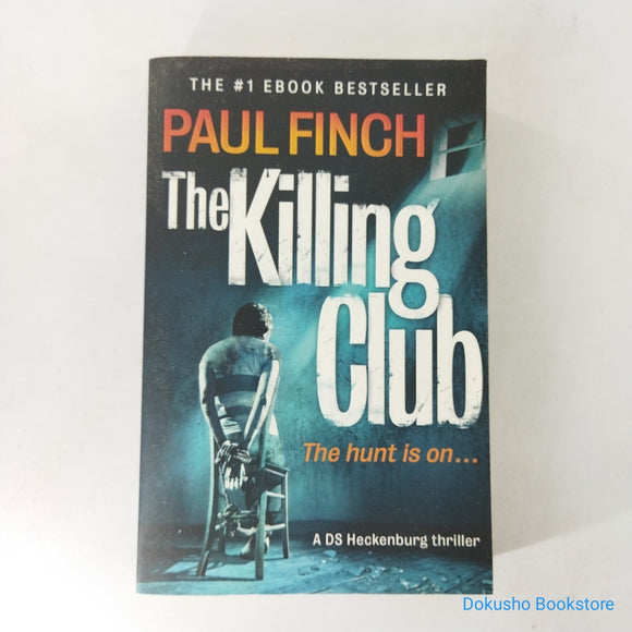 The Killing Club (DS Heckenburg #3) by Paul Finch