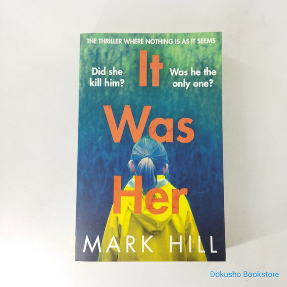 It Was Her (DI Ray Drake #2) by Mark Hill