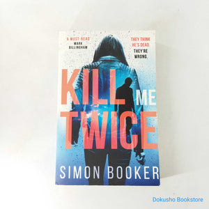 Kill Me Twice (Morgan Vine #2) by Simon Booker
