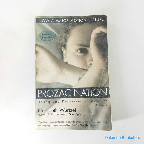 Prozac Nation by Elizabeth Wurtzel