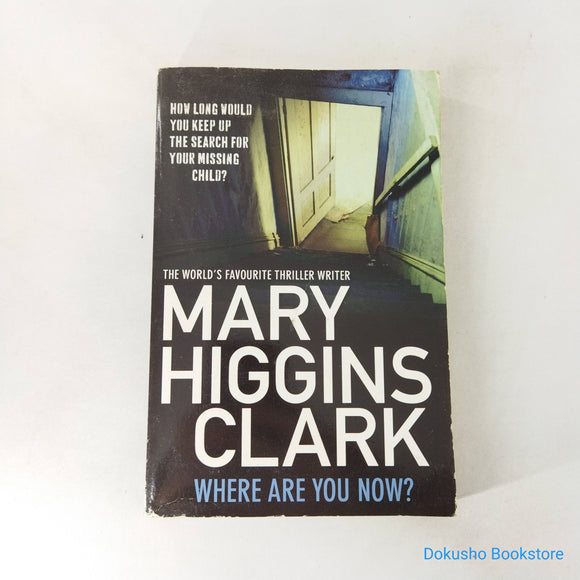 Where Are You Now? by Mary Higgins Clark