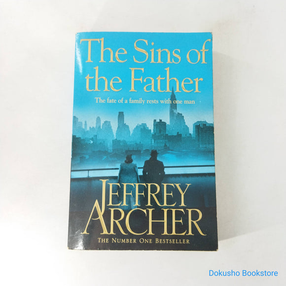 The Sins of the Father (The Clifton Chronicles #2) by Jeffrey Archer