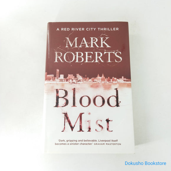 Blood Mist (DCI Eve Clay #1) by Mark Roberts (Hardcover)